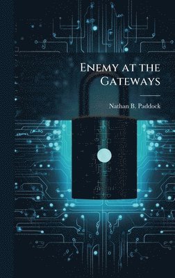 bokomslag Enemy at the Gateways