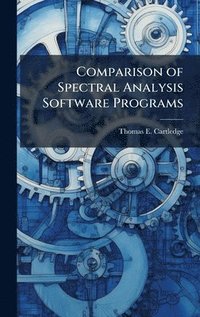bokomslag Comparison of Spectral Analysis Software Programs