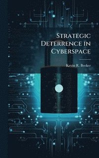 bokomslag Strategic Deterrence in Cyberspace