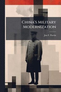 bokomslag China's Military Modernization