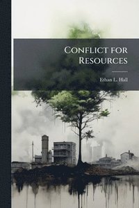 bokomslag Conflict for Resources