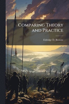 bokomslag Comparing Theory and Practice
