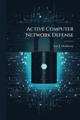 bokomslag Active Computer Network Defense