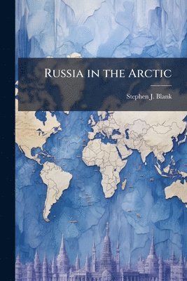 bokomslag Russia in the Arctic
