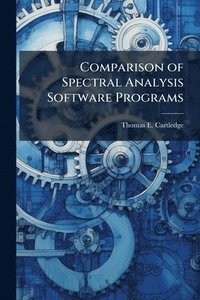 bokomslag Comparison of Spectral Analysis Software Programs