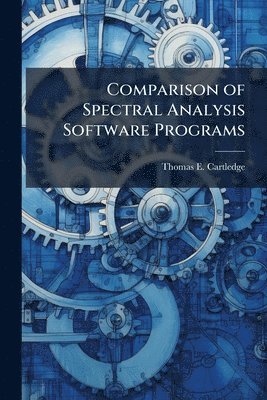 bokomslag Comparison of Spectral Analysis Software Programs