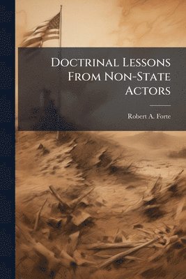 bokomslag Doctrinal Lessons From Non-State Actors