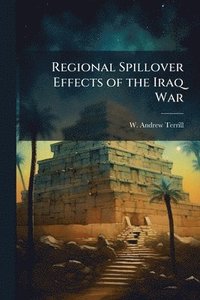 bokomslag Regional Spillover Effects of the Iraq War