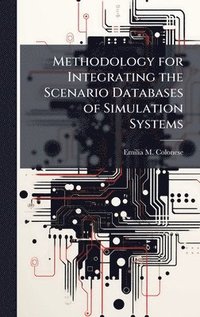 bokomslag Methodology for Integrating the Scenario Databases of Simulation Systems