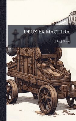 Deux Ex Machina