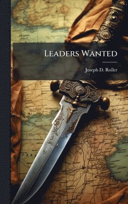 Leaders Wanted