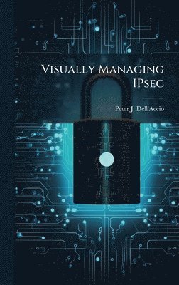 bokomslag Visually Managing IPsec