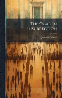 bokomslag Ogaden Insurrection