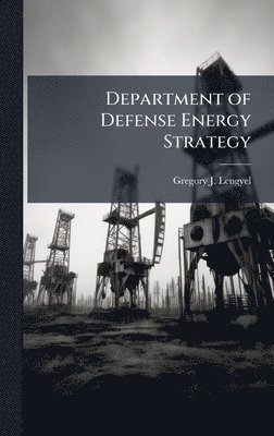 Department of Defense Energy Strategy