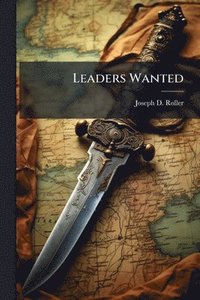 bokomslag Leaders Wanted
