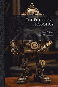 bokomslag The Future of Robotics