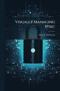 bokomslag Visually Managing IPsec