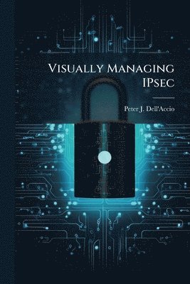 bokomslag Visually Managing IPsec