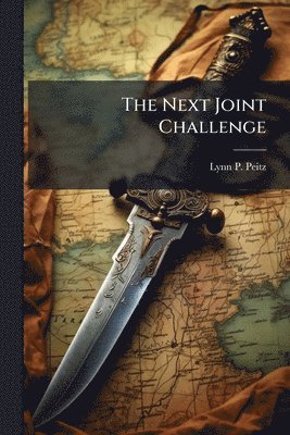 bokomslag The Next Joint Challenge