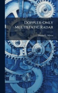 bokomslag Doppler-Only Multistatic Radar