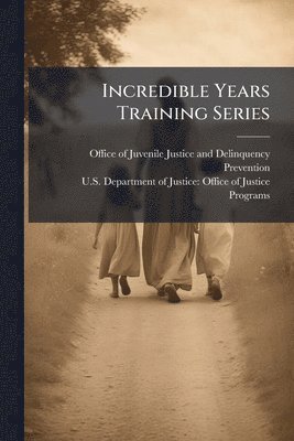 bokomslag Incredible Years Training Series