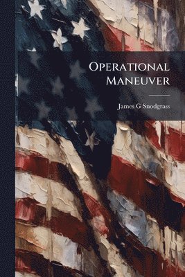 bokomslag Operational Maneuver