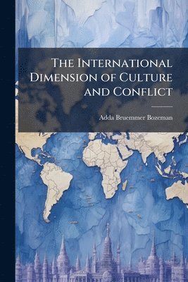 bokomslag International Dimension of Culture and Conflict