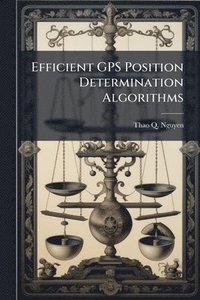 bokomslag Efficient GPS Position Determination Algorithms