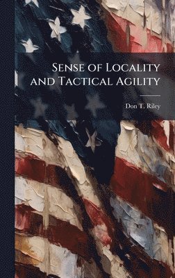 bokomslag Sense of Locality and Tactical Agility