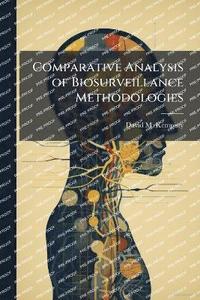bokomslag Comparative Analysis of Biosurveillance Methodologies