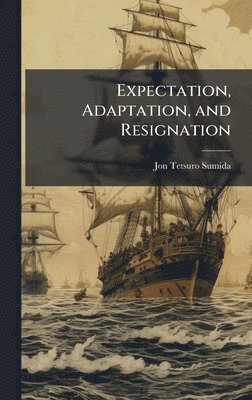 bokomslag Expectation, Adaptation, and Resignation