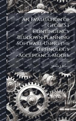 bokomslag Evaluation of GeoBEST Contingency Beddown Planning Software Using the Technology Acceptance Model
