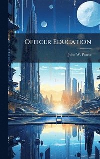 bokomslag Officer Education