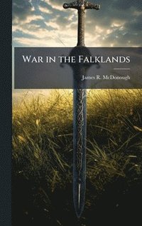 bokomslag War in the Falklands