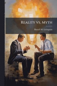 bokomslag Reality vs. Myth