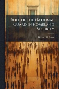 bokomslag Role of the National Guard in Homeland Security