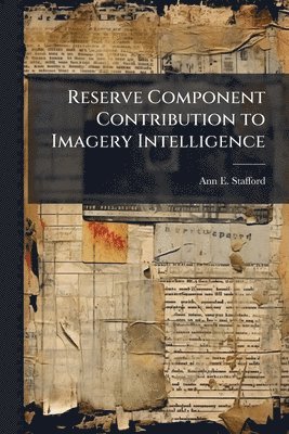 bokomslag Reserve Component Contribution to Imagery Intelligence