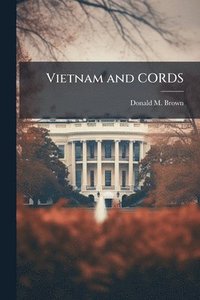bokomslag Vietnam and CORDS
