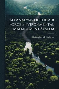 bokomslag Analysis of the Air Force Environmental Management System
