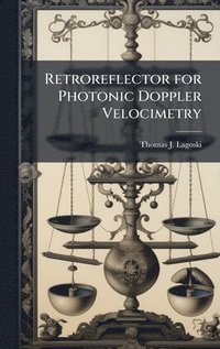 bokomslag Retroreflector for Photonic Doppler Velocimetry
