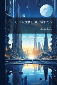 bokomslag Officer Education