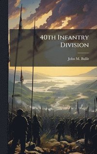 bokomslag 40th Infantry Division