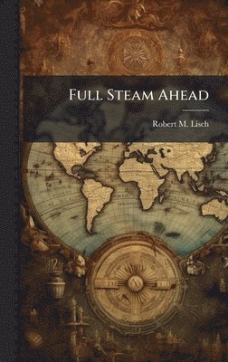 bokomslag Full Steam Ahead