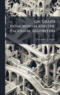 bokomslag On Graph Isomorphism and the Pagerank Algorithm