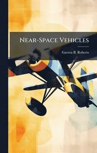 bokomslag Near-Space Vehicles
