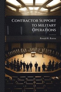 bokomslag Contractor Support to Military Operations