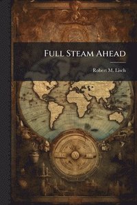 bokomslag Full Steam Ahead