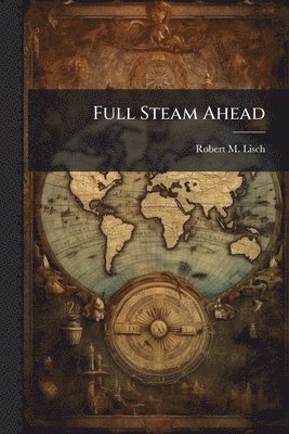 bokomslag Full Steam Ahead