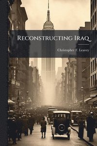 bokomslag Reconstructing Iraq