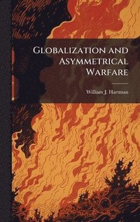 bokomslag Globalization and Asymmetrical Warfare
